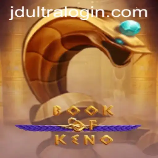 Experience the Thrill of BookOfKeno: JD ULTRA Brings a New Era to Online Gaming