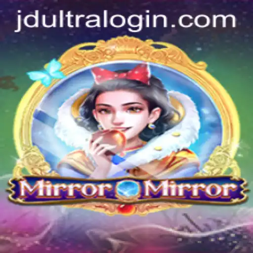 Exploring the Mystical World of MirrorMirror: Unveiling JD ULTRA