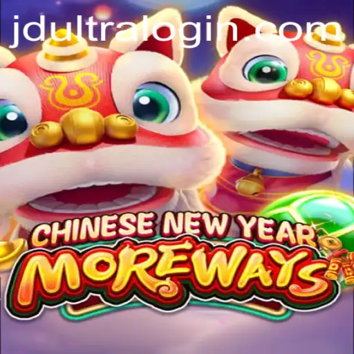 Embark on a Festive Gaming Journey with CHINESENEWYEARMOREWAYS