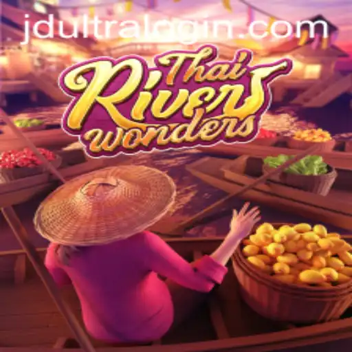 Exploring the Fascinating World of 'ThaiRiverWonders' and the Intriguing Role of 'JD ULTRA'
